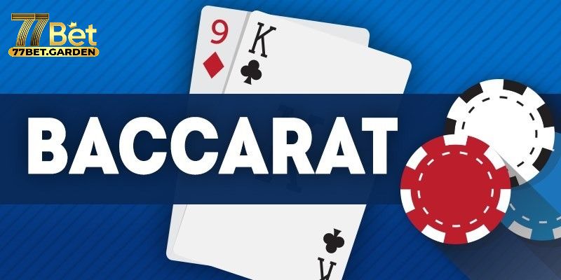 Vì sao Baccarat 77bet lại gây sốt trong thế giới game trực tuyến?