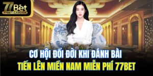 đánh bài tiến lên miền Nam miễn phí