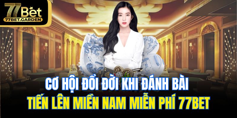 đánh bài tiến lên miền Nam miễn phí