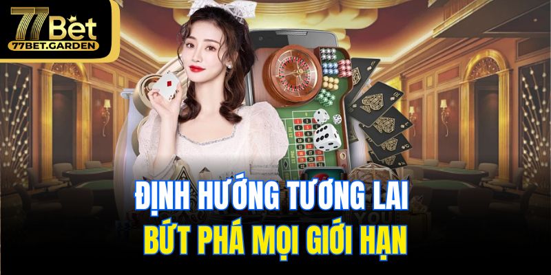 Định Hướng Tương Lai – Bứt Phá Mọi Giới Hạn