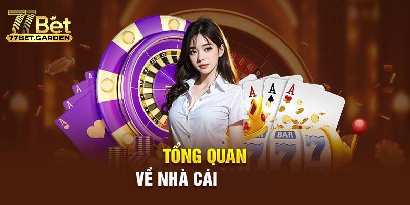 Vì sao nhà cái 77bet được nhiều người tin chọn?