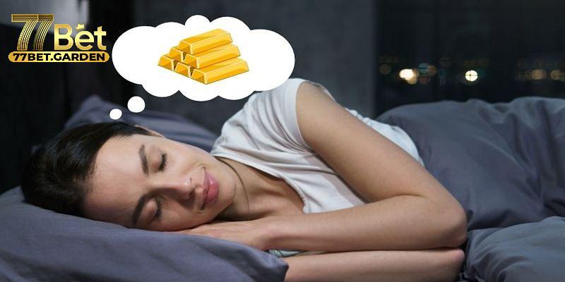 nằm mơ thấy vàng