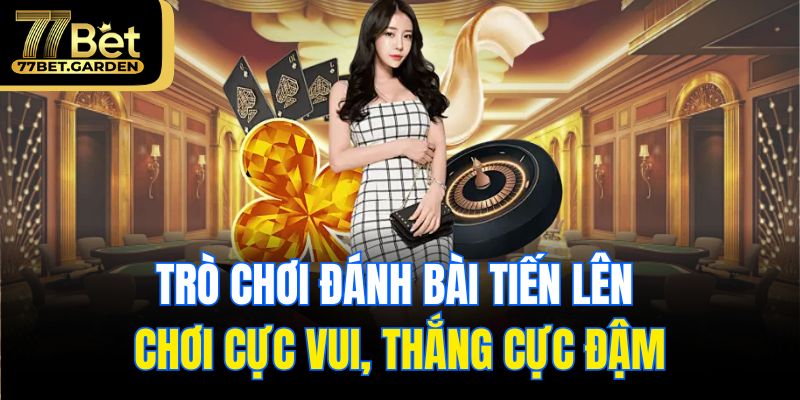 Trò chơi đánh bài tiến lên